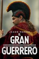 El gran guerrero