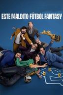 Este maldito fútbol fantasy